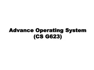 Advance Operating System (CS G623)