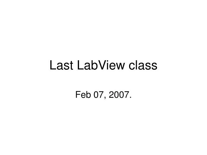 last labview class