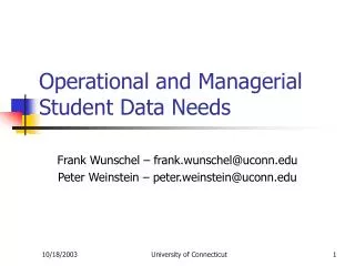 Operational and Managerial Student Data Needs