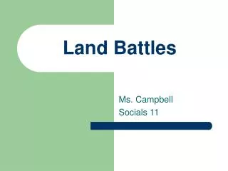 Land Battles