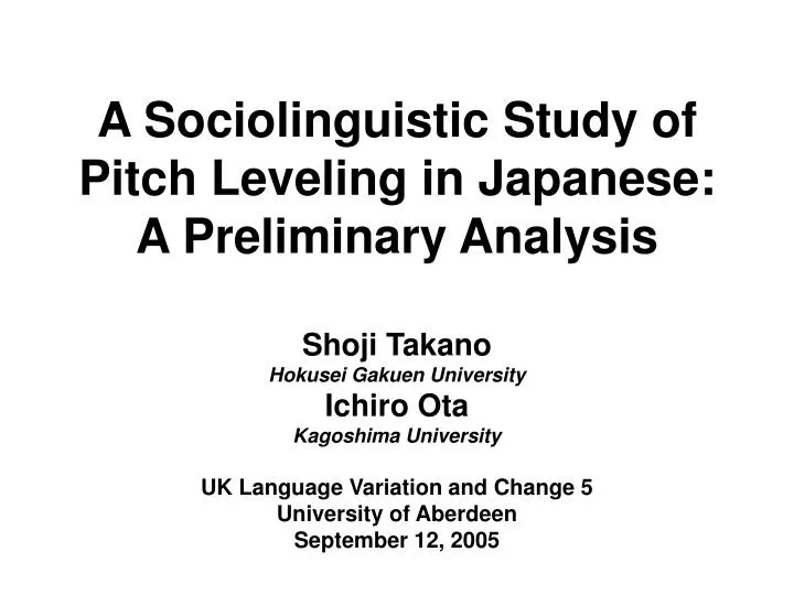 a sociolinguistic study of pitch leveling in japanese a preliminary analysis