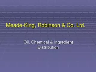 Meade-King, Robinson &amp; Co. Ltd.
