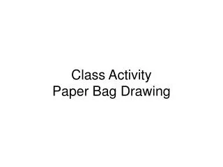 Class Activity Paper Bag Drawing