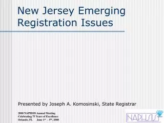 New Jersey Emerging Registration Issues