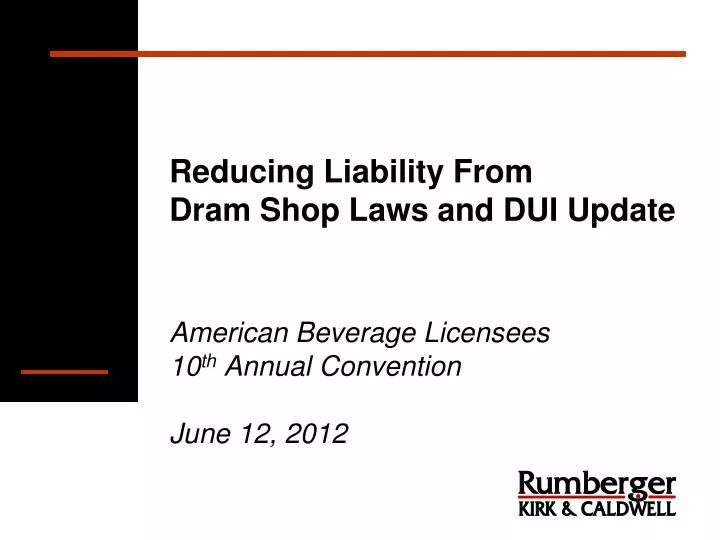 reducing liability from dram shop laws and dui update