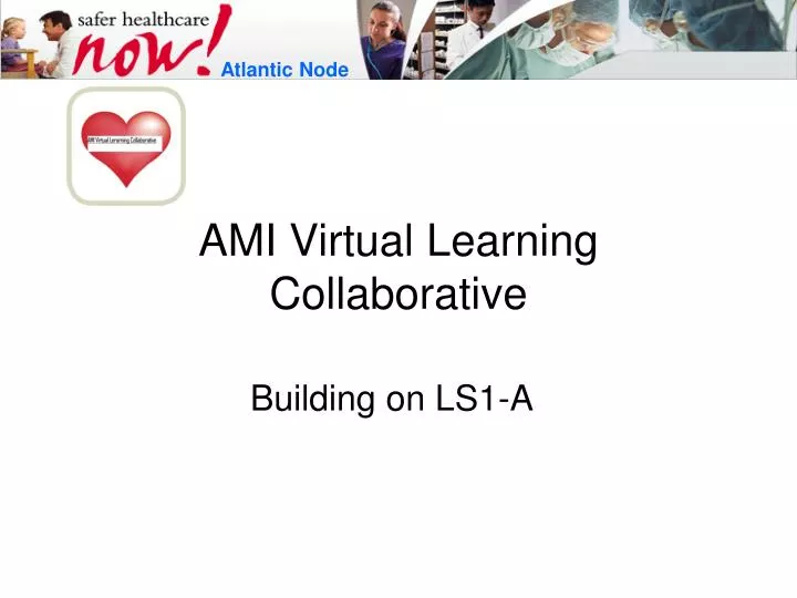 ami virtual learning collaborative