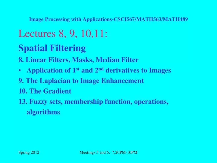 image processing with applications csci567 math563 math489