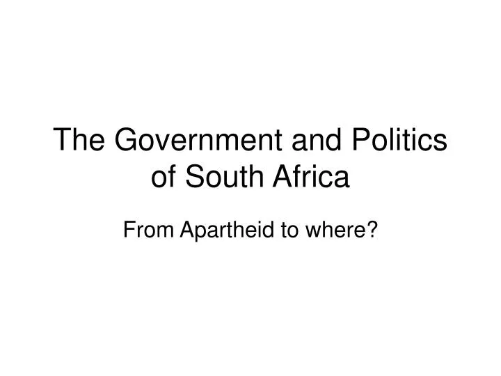 the government and politics of south africa