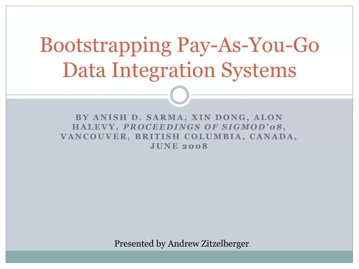 bootstrapping pay as you go data integration systems