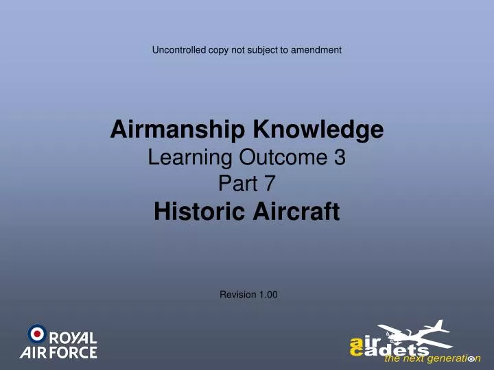 airmanship knowledge learning outcome 3 part 7 historic aircraft