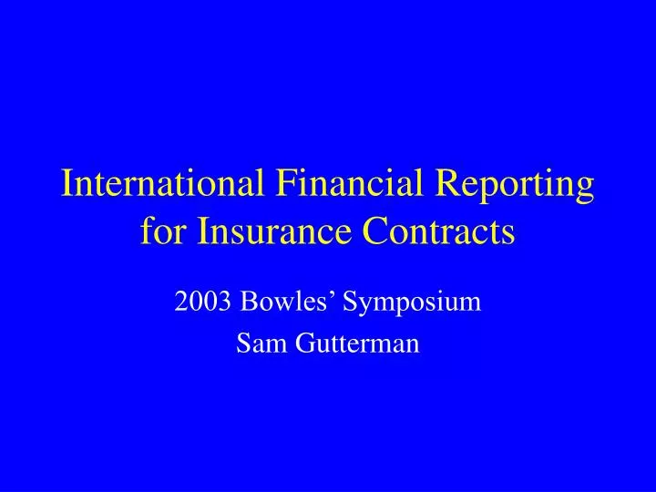 international financial reporting for insurance contracts