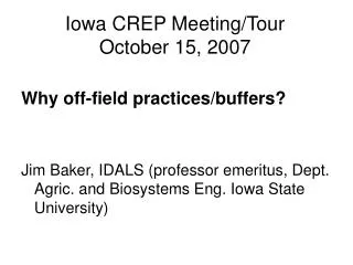 Iowa CREP Meeting/Tour October 15, 2007