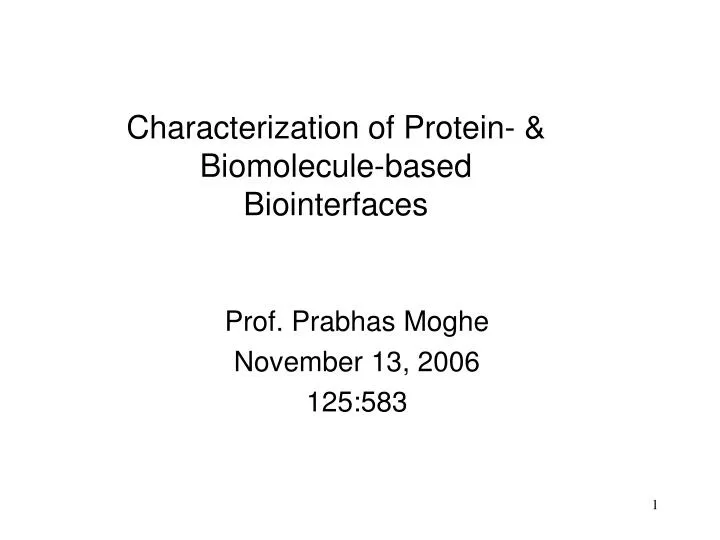 characterization of protein biomolecule based biointerfaces