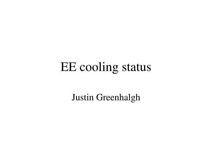 ee cooling status