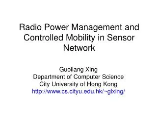 Radio Power Management and Controlled Mobility in Sensor Network