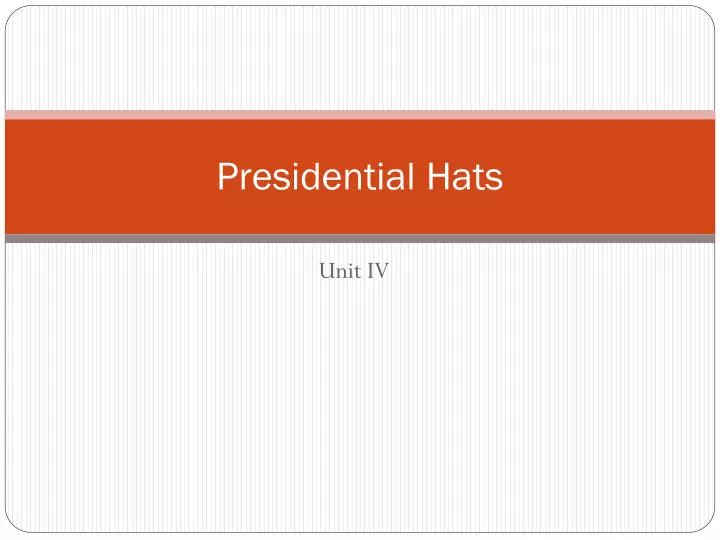 presidential hats