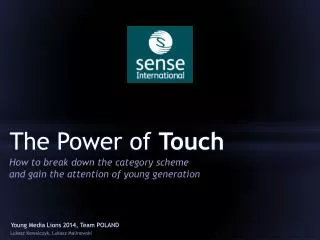 The Power of Touch
