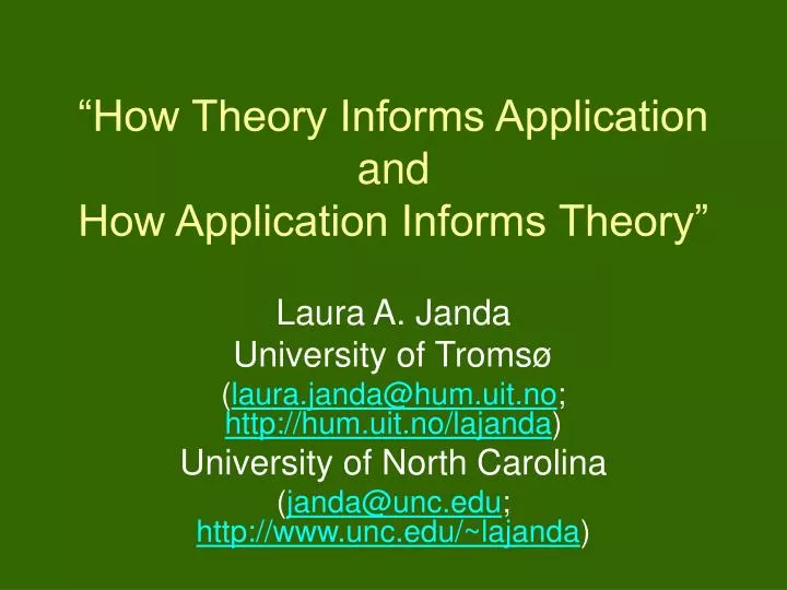 how theory informs application and how application informs theory