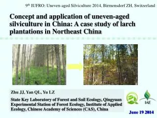 9 th IUFRO : Uneven - aged Silviculture 201 4 , Birmensdorf ZH, Switzerland