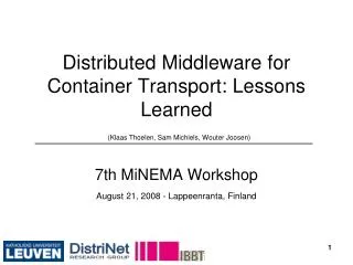 7th MiNEMA Workshop August 21, 2008 - Lappeenranta, Finland