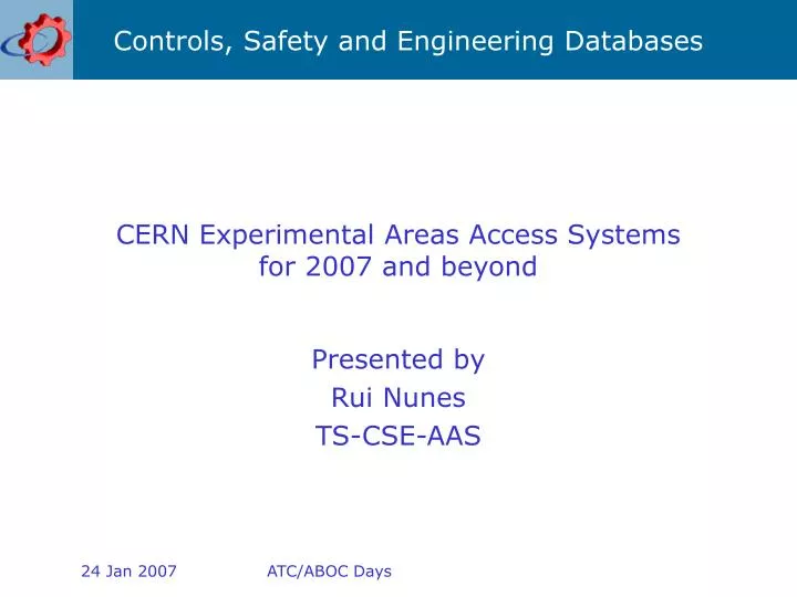 cern experimental areas access systems for 2007 and beyond