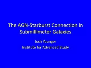 The AGN-Starburst Connection in Submillimeter Galaxies