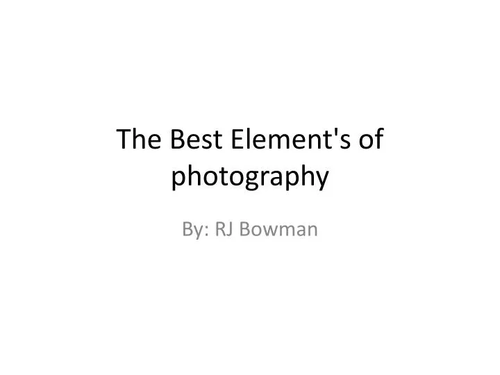 the best element s of photography