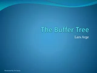 The Buffer Tree