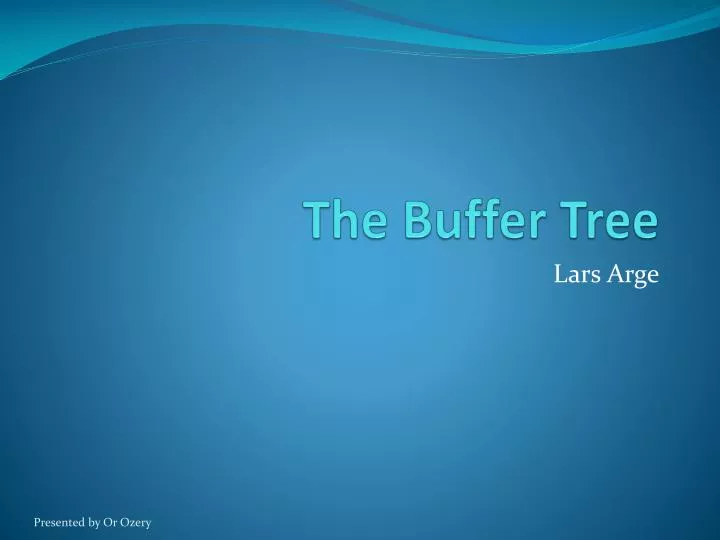 the buffer tree