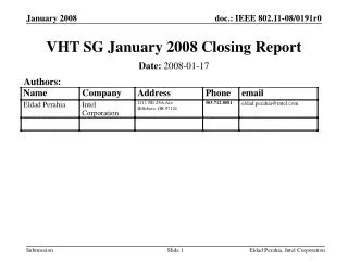 VHT SG January 2008 Closing Report