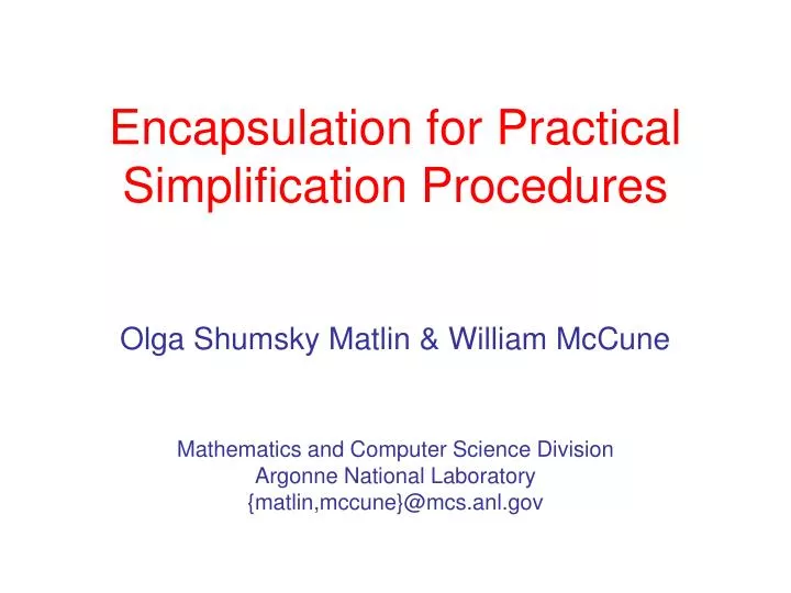 encapsulation for practical simplification procedures