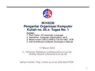 IKI10230 Pengantar Organisasi Komputer Kuliah no. 05.x: Tugas No. 1