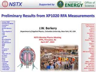 Preliminary Results from XP1020 RFA Measurements