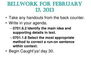 Bellwork for February 12, 2013