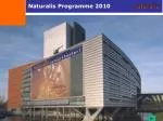Naturalis Programme 2010 - slide 1