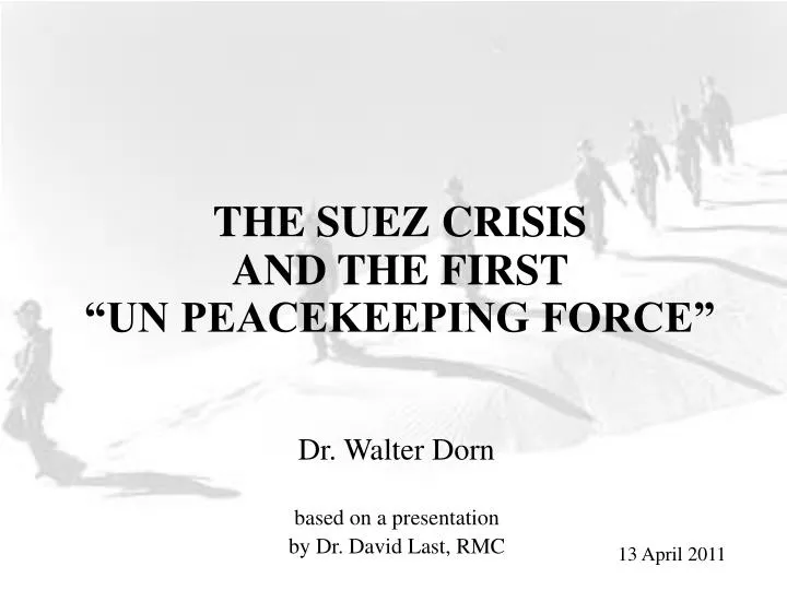the suez crisis and the first un peacekeeping force