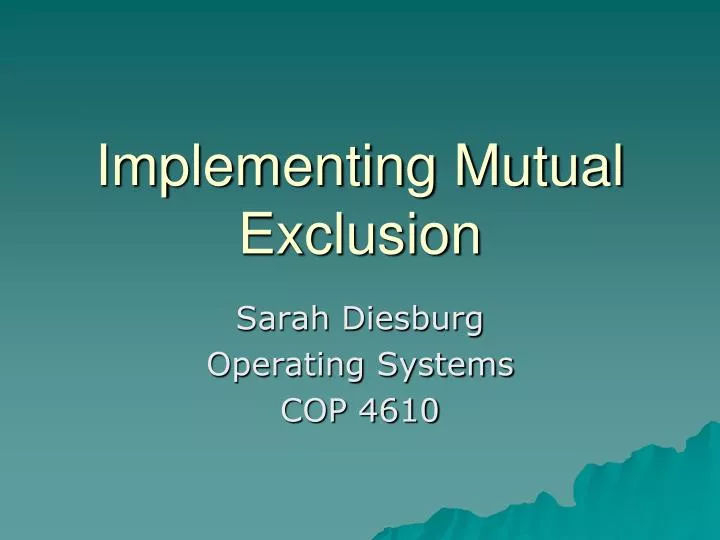implementing mutual exclusion