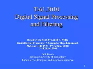 T-61.3010 Digital Signal Processing and Filtering