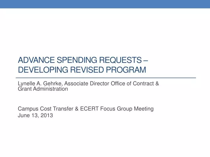 advance spending requests developing revised program