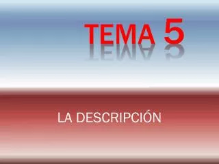 la descripci n