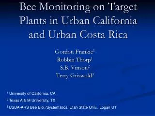 Bee Monitoring on Target Plants in Urban California and Urban Costa Rica