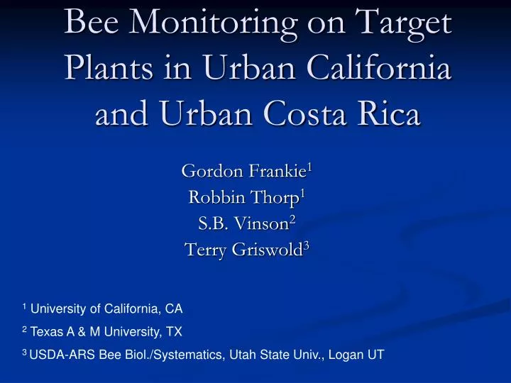 bee monitoring on target plants in urban california and urban costa rica