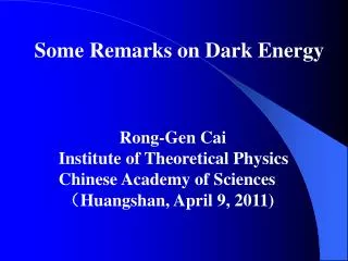 Some Remarks on Dark Energy