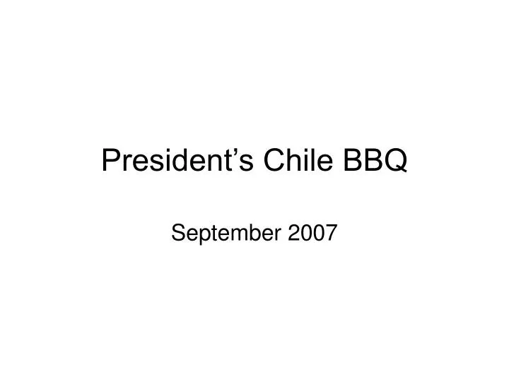 president s chile bbq