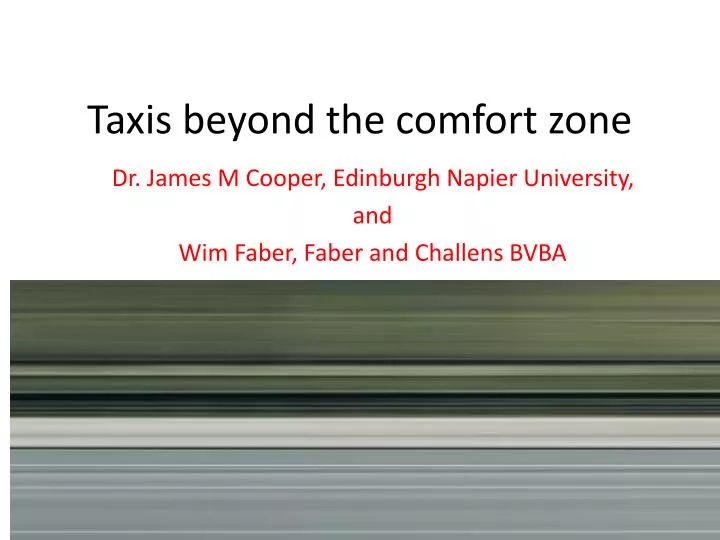 taxis beyond the comfort zone