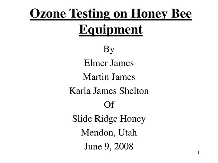ozone testing on honey bee equipment