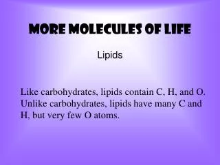 More molecules of life
