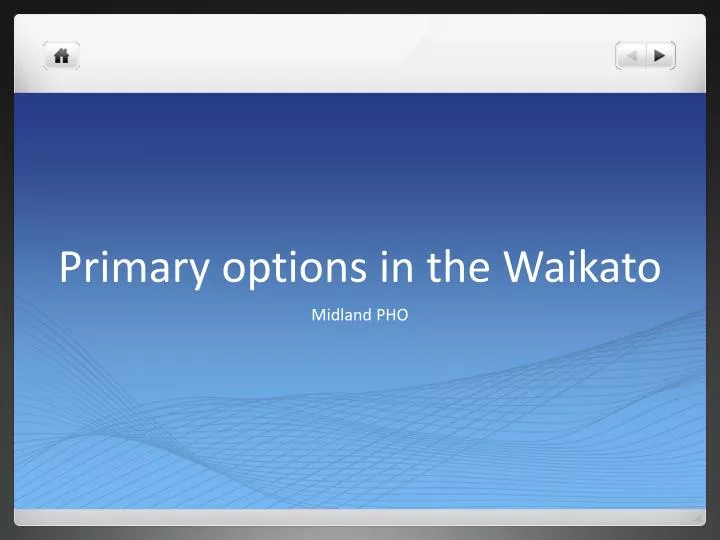primary options in the waikato