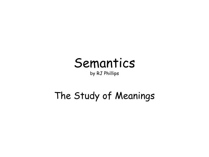 semantics by rj phillips
