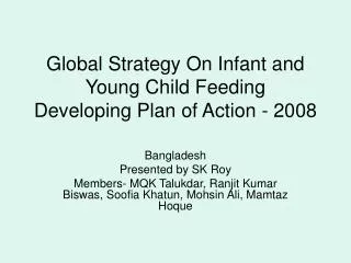 Global Strategy On Infant and Young Child Feeding Developing Plan of Action - 2008